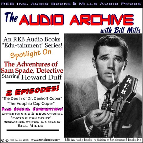 A Sam Spade Audio Double-Feature Starring Howard Duff, Volume 1