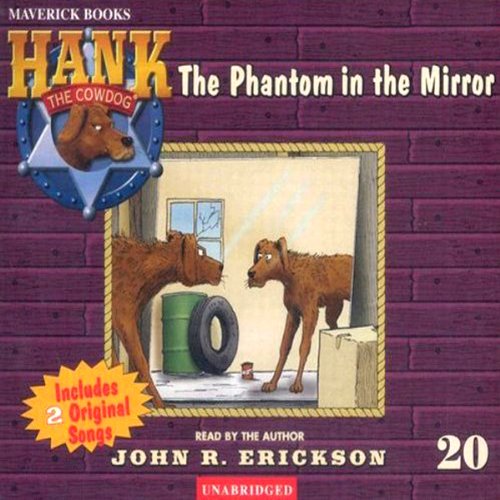 The Phantom in the Mirror by John R. Erickson