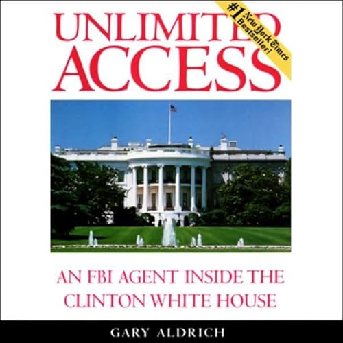 Unlimited Access by Gary Aldrich