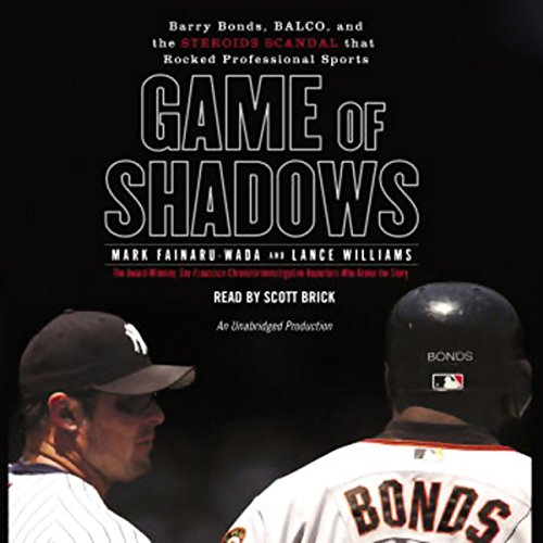 Game of Shadows by Mark Fainaru-Wada