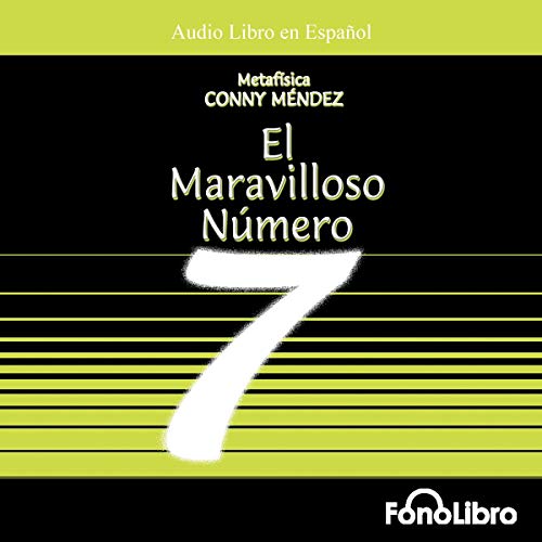 El Maravilloso Numero 7 [The Mystical Number 7]