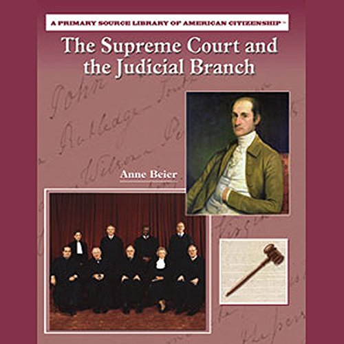 The Supreme Court and the Judicial Branch