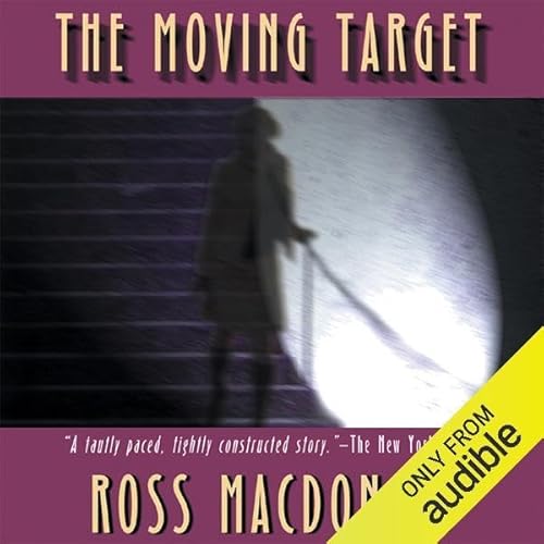 The Moving Target by Ross Macdonald