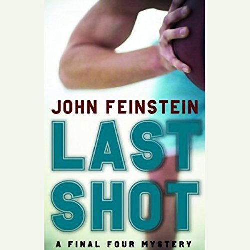 Last Shot: A Final Four Mystery