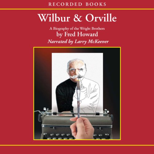 Wilbur and Orville