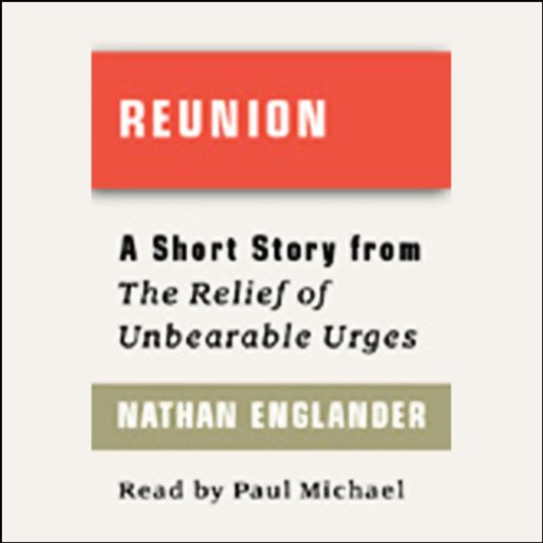 Reunion by Nathan Englander