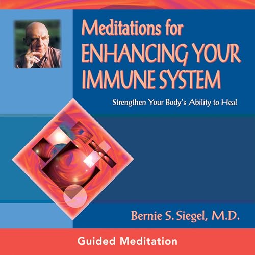 Meditations For Enhancing Your Immune System