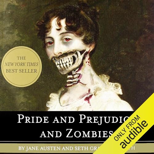 Pride and Prejudice and Zombies