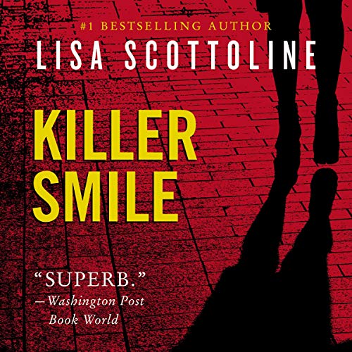 Killer Smile by Lisa Scottoline