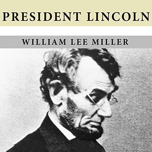 President Lincoln by William Lee Miller