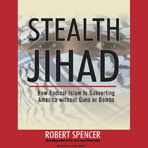 Stealth Jihad by Robert Spencer