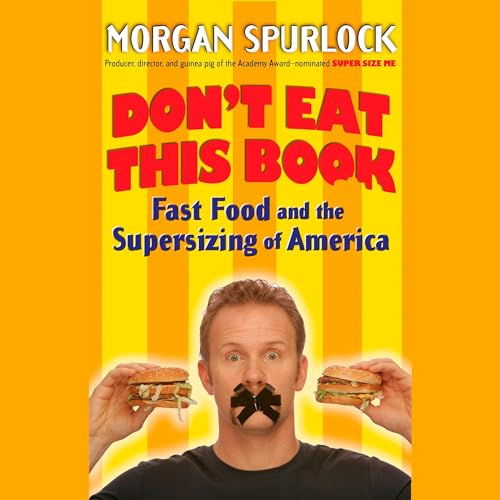 Don't Eat This Book by Morgan Spurlock