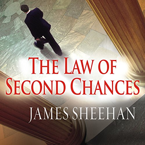 The Law of Second Chances by James Sheehan