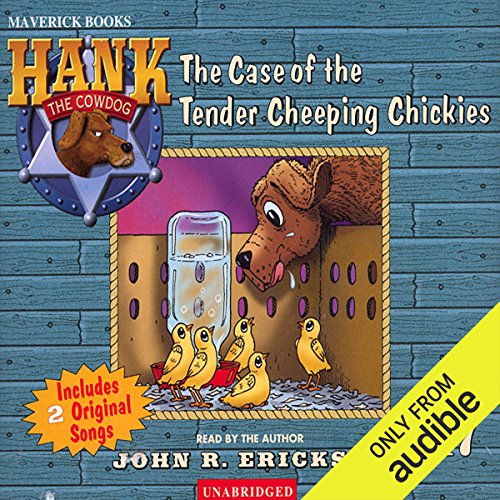 The Case of the Tender Cheeping Chickies by John R. Erickson