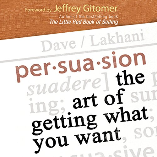 Persuasion by Dave Lakhani