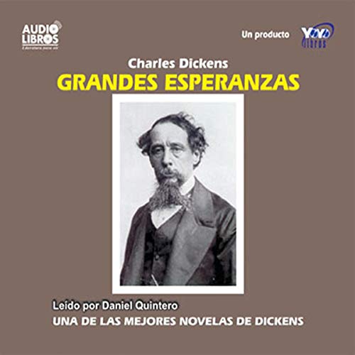 Grandes Esperanzas [Great Expectations] by Charles Dickens