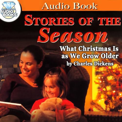 What Christmas Is As We Grow Older