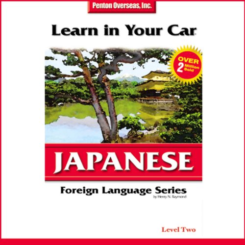 Learn in Your Car: Japanese, Level 2
