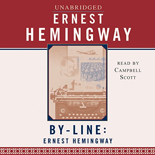 Byline: Ernest Hemingway