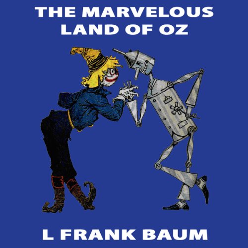 The Marvelous Land of Oz