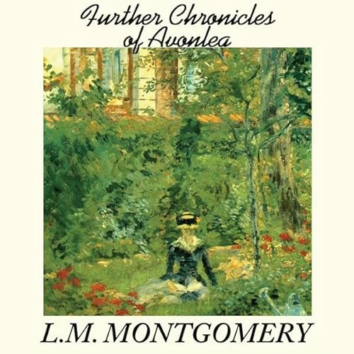 Further Chronicles of Avonlea