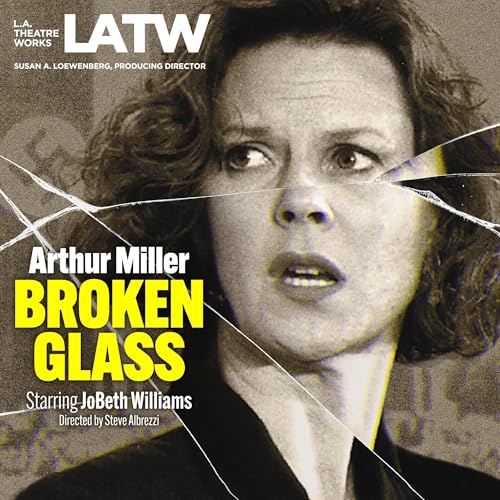 Broken Glass by Arthur Miller