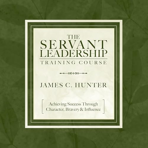 The Servant Leadership Training Course