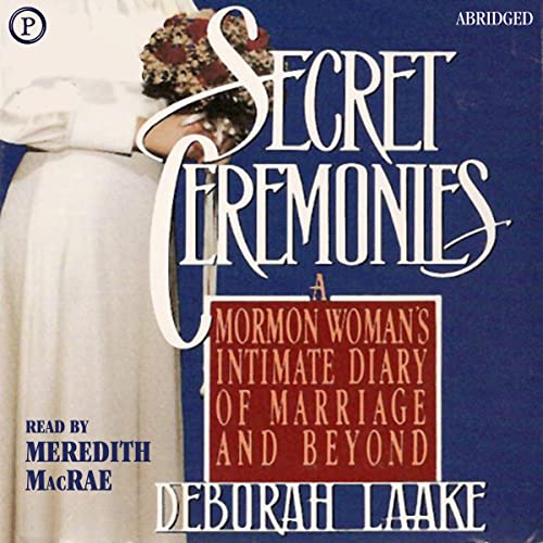 Secret Ceremonies by Deborah Laake