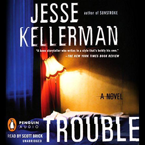 Trouble by Jesse Kellerman