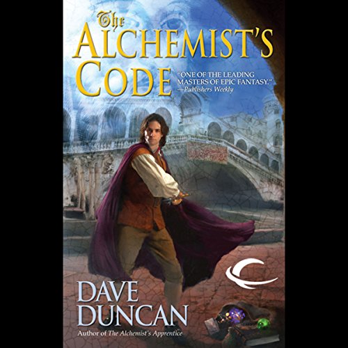 The Alchemist's Code by Dave Duncan