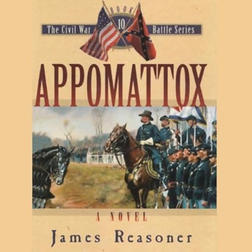 Appomattox by James Reasoner