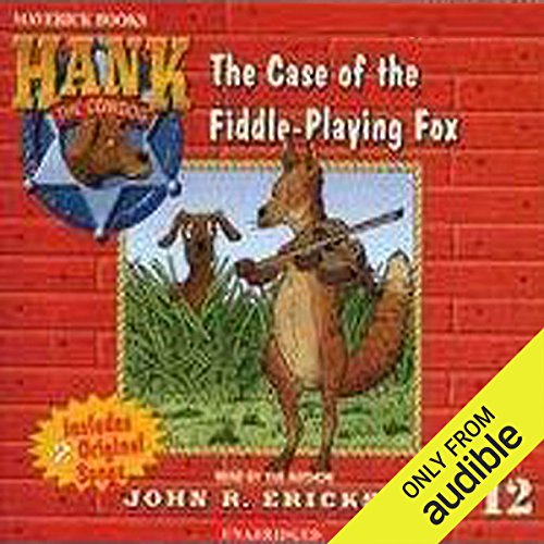 The Case of the Fiddle-Playing Fox by John R. Erickson
