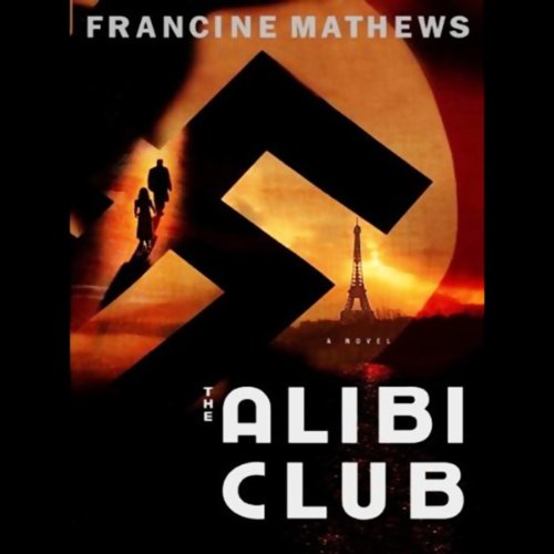 The Alibi Club by Francine Mathews