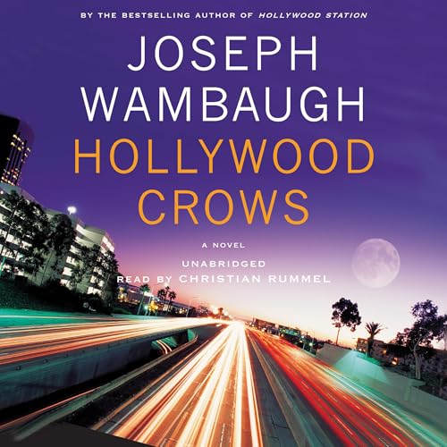 Hollywood Crows by Joseph Wambaugh