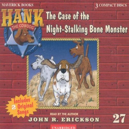 The Case of the Night Stalking Bone Monster by John R. Erickson