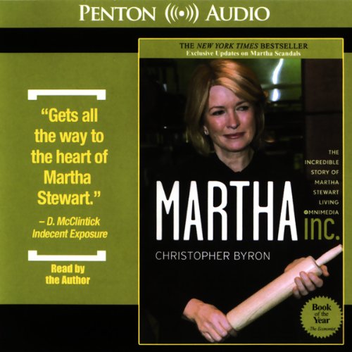 Martha Inc. by Christopher Byron