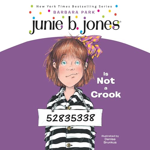Junie B. Jones is Not a Crook