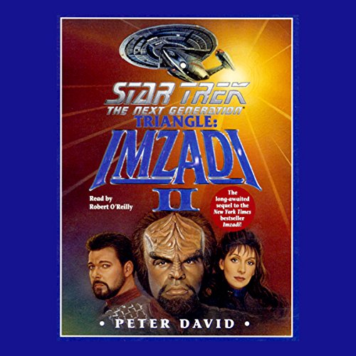 Star Trek: The Next Generation: Triangle: Imzadi II