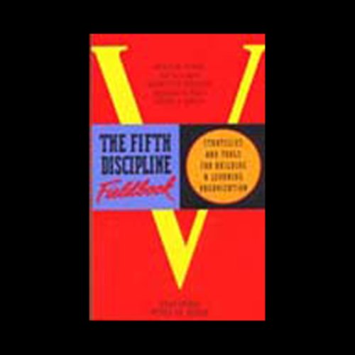 The Fifth Discipline Fieldbook