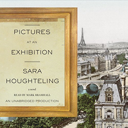 Pictures at an Exhibition by Sara Houghteling