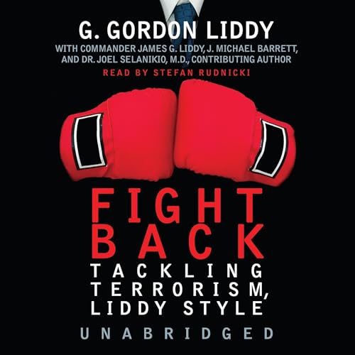 Fight Back by G. Gordon Liddy
