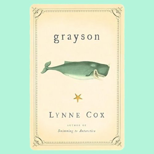 Grayson by Lynne Cox