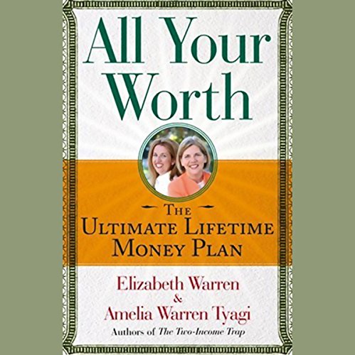 All Your Worth by Elizabeth Warren