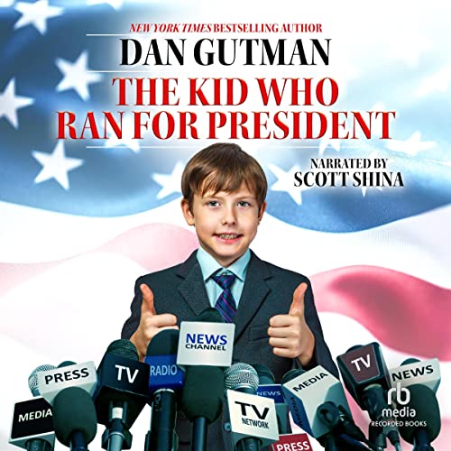 The Kid Who Ran for President