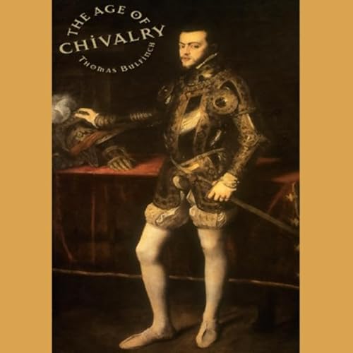 The Age of Chivalry