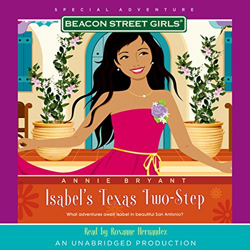 Beacon Street Girls Special Adventure: Isabel's Texas Two-Step