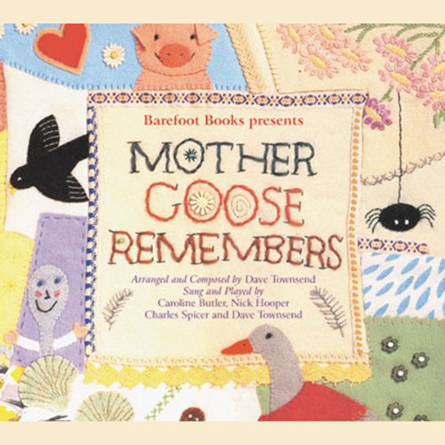 Mother Goose Remembers by Barefoot Books