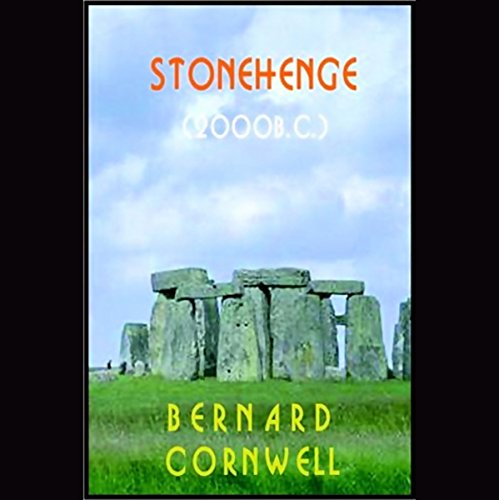 Stonehenge: A Novel of 2000 BC