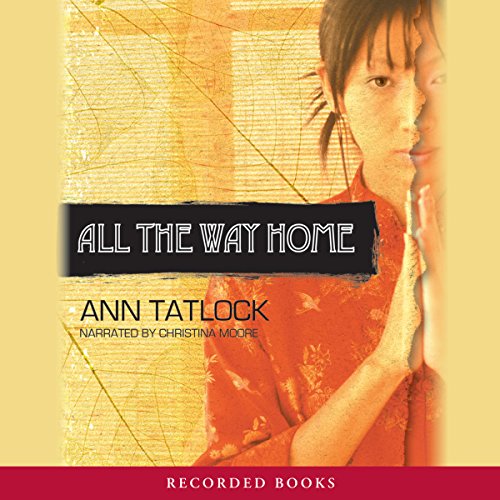 All the Way Home by Ann Tatlock