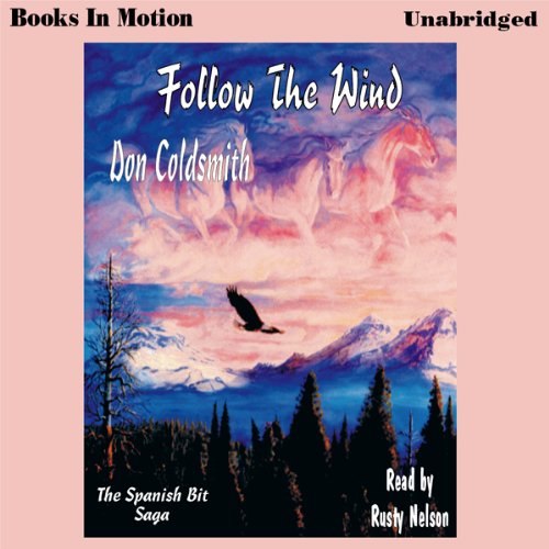 Follow the Wind by Don Coldsmith